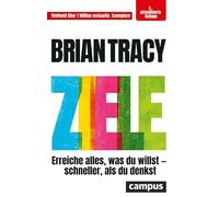 Ziele: Erreiche alles, was du willst - schneller, als du denkst
