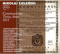 Zielenski, M. - Opera Omnia Vol. 5: Communiones Totius Anni 1611