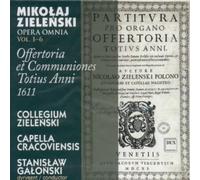 Mikolaj Zielenski Offertoria Et Communiones Totius Anni 1611, Complete (CD)