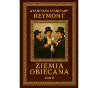 Ziemia Obiecana: Tom drugi