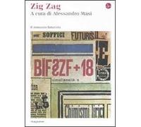 Zig zag. Il romanzo futurista