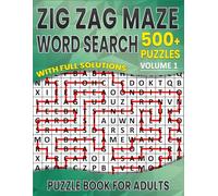 Zig Zag Maze Word Search: Over 500+ Puzzles Word Search Zig Zag Maze for Adults , Unique and Challenging Word Search Variation for all Ages | Volume 1 |