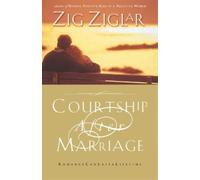 Zig Ziglar Courtship After Marriage (Tascabile)