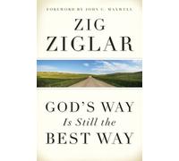 Zig Ziglar God's Way is Still the Best Way (Tascabile)