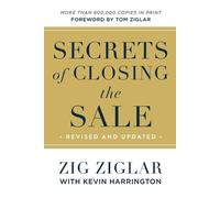 Zig Ziglar Kevin Harrington Tom Ziglar Secrets of Closing the Sale (Tascabile)