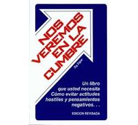 Zig Ziglar Nos Veremos en la Cumbre (Tascabile)