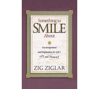 Zig Ziglar Something to Smile About (Tascabile)