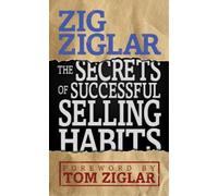 Zig Ziglar The Secrets of Successful Selling Habits (Tascabile)