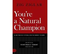 Zig Ziglar You're a Natural Champion (Tascabile)