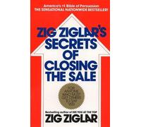 Zig Ziglar Zig Ziglar's Secrets of Closing the Sale (Tascabile)