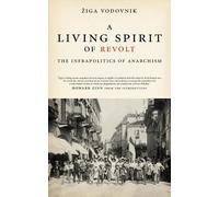 Ziga Vodovnik A Living Spirit of Revolt (Tascabile)
