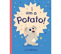 Ziggy Hanaor I Am a Potato (Copertina rigida)