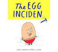 Ziggy Hanaor The Egg Incident (Copertina rigida)