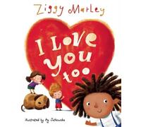 Ziggy Marley I Love You Too (Copertina rigida)