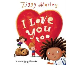 Ziggy Marley I Love You Too (Copertina rigida)