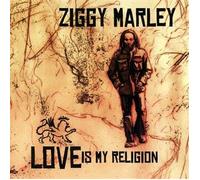 Ziggy Marley - Love is My Religion [Import]
