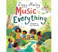 Ziggy Marley Music Is In Everything (Copertina rigida)