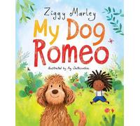 Ziggy Marley My Dog Romeo (Copertina rigida)