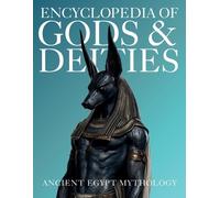 Ziggy Quinete Encyclopedia of Gods & Deities - Ancient Egypt (Tascabile)