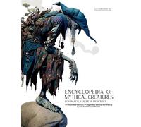 Ziggy Quinete Encyclopedia of Mythical Creatures - Continental Europ (Tascabile)