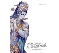 Ziggy Quinete Encyclopedia of Mythical Creatures - Indian & H (Copertina rigida)
