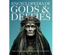 Ziggy Quinete I Encyclopedia of Gods & Deities - Celtic & British Is (Tascabile)