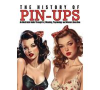 Ziggy Quinete The History of Pin-Ups (Copertina rigida)