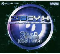 Ziggy X - Geschwindigkeitsrausch/How I W