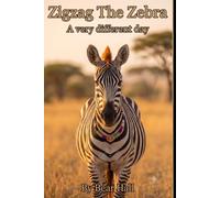 Zigzag the Zebra: A very Different Day
