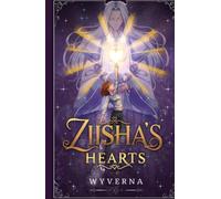 Ziisha's Hearts: The Awakening Book One