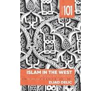 Zijad Delic Islam in the West (Tascabile) 101 Collection