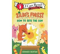 Zilbo’s Forest: How to Bite the Sun