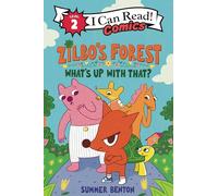 Zilbo’s Forest: What’s Up With That?