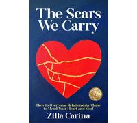 Zilla Carina The Scars We Carry (Tascabile)