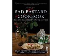 Zilla Novikov Rachel A Rosen The Sad Bastard Cookbook (Tascabile)