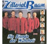 Zillertal Buam,die - Die Stunde der Wahrheit