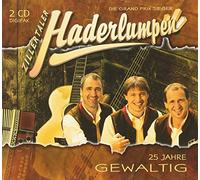 Zillertaler Haderlum - 20 Jahre-Gewaltig