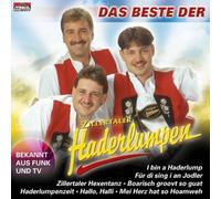 Zillertaler Haderlumpen - Das Beste der