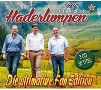 Zillertaler Haderlumpen - Die Ultimative Fan Edition