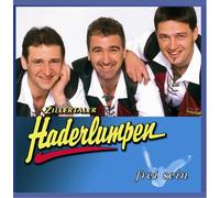 Zillertaler Haderlumpen - Frei Sein