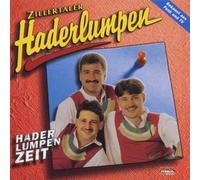Zillertaler Haderlumpen - Haderlumpenzeit