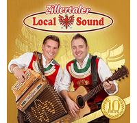 ZILLERTALER LOCAL SOUND - 10 JAHRE