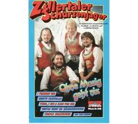Zillertaler Schürzenjäger - Ohne Musig Geht Nix