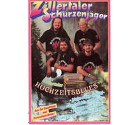 Zillertaler Schürzenjäger - Zillertaler Hochzeitsblues