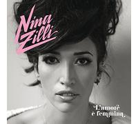 Zilli Nina - L'Amore E' Femmina