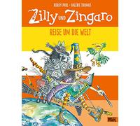 Zilly e Zingaro – Viaggio intorno al mondo: libro illustrato a colori