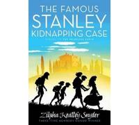 Zilpha Keatley Snyder The Famous Stanley Kidnapping Case (Copertina rigida)