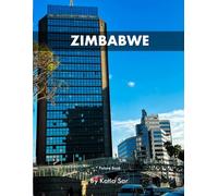 Zimbabwe: A Perfect Coffee Table Picture Book - Travel and Nature lovers.