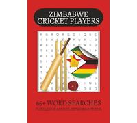 Zimbabwe Cricket Players Word Search Puzzle Book: Word Searches with Easy to Read Print about Zimbabwe Cricketers, Zimbabwe, Cricket and more | 6x9 ... . Gift for Vacations, Holiday and Free Times