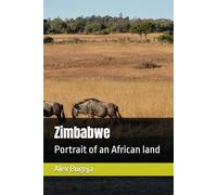 Zimbabwe: Portrait of an African land